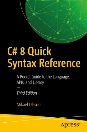 Olsson |  C# 8 Quick Syntax Reference | eBook | Sack Fachmedien