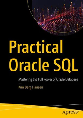 Berg Hansen | Practical Oracle SQL | Buch | 978-1-4842-5616-9 | www.sack.de
