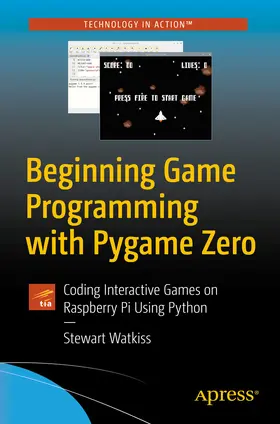 Watkiss |  Beginning Game Programming with Pygame Zero | eBook | Sack Fachmedien