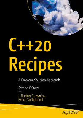 Browning / Sutherland | C++20 Recipes | E-Book | sack.de