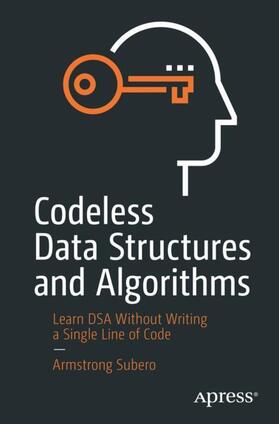 Subero | Codeless Data Structures and Algorithms | Buch | 978-1-4842-5724-1 | sack.de