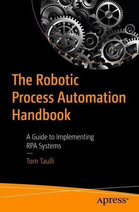 Taulli |  The Robotic Process Automation Handbook | Buch |  Sack Fachmedien