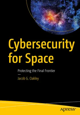 Oakley |  Cybersecurity for Space | eBook | Sack Fachmedien