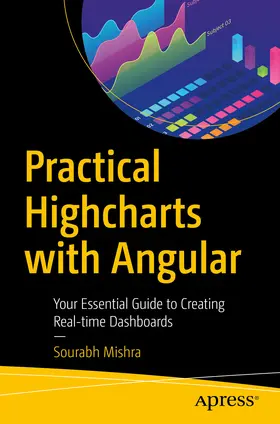 Mishra |  Practical Highcharts with Angular | eBook | Sack Fachmedien