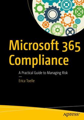 Toelle | Microsoft 365 Compliance | Buch | 978-1-4842-5777-7 | sack.de