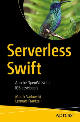 Sadowski / Frantzell | Serverless Swift | E-Book | sack.de