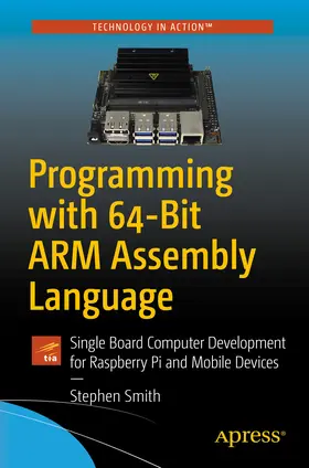 Smith | Programming with 64-Bit ARM Assembly Language | E-Book | sack.de