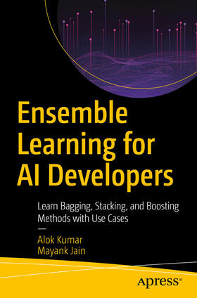 Kumar / Jain | Ensemble Learning for AI Developers | E-Book | sack.de