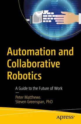 Matthews / Greenspan | Automation and Collaborative Robotics | E-Book | www.sack.de