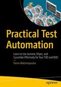 Matsinopoulos |  Practical Test Automation | Buch |  Sack Fachmedien