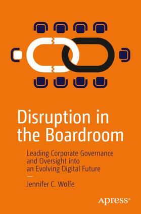 Wolfe | Disruption in the Boardroom | Buch | 978-1-4842-6158-3 | sack.de