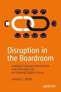 Wolfe |  Disruption in the Boardroom | Buch |  Sack Fachmedien