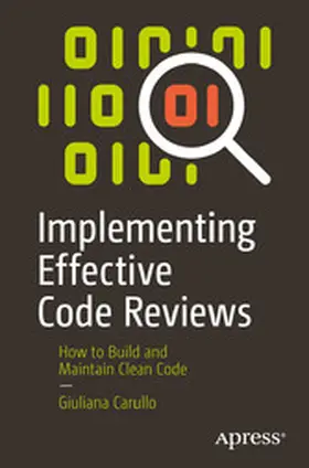 Carullo | Implementing Effective Code Reviews | E-Book | www.sack.de