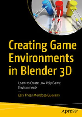 Mendoza Guevarra | Creating Game Environments in Blender 3D | E-Book | www.sack.de