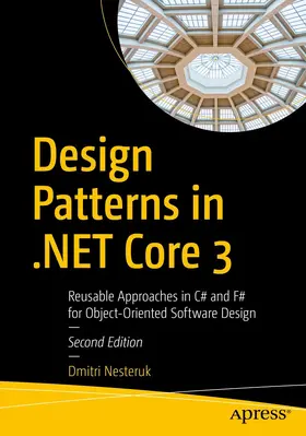 Nesteruk |  Design Patterns in .NET Core 3 | eBook | Sack Fachmedien