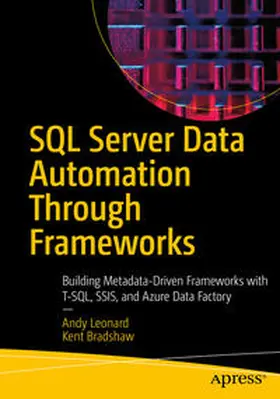 Leonard / Bradshaw | SQL Server Data Automation Through Frameworks | E-Book | sack.de