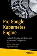 Pandey / Sabharwal |  Pro Google Kubernetes Engine | Buch |  Sack Fachmedien