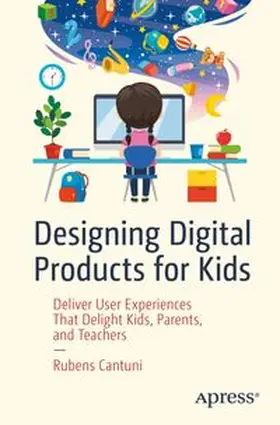 Cantuni |  Designing Digital Products for Kids | eBook | Sack Fachmedien