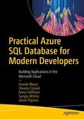 Mauri / Coriani / Popovic |  Practical Azure SQL Database for Modern Developers | Buch |  Sack Fachmedien
