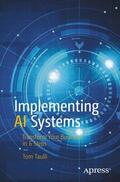 Taulli |  Implementing AI Systems | Buch |  Sack Fachmedien