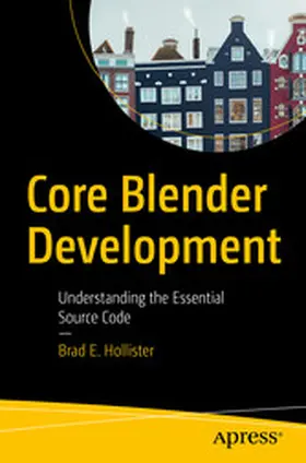 Hollister | Core Blender Development | E-Book | www.sack.de