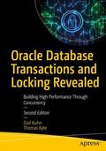 Kyte / Kuhn |  Oracle Database Transactions and Locking Revealed | Buch |  Sack Fachmedien