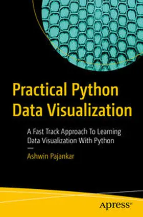 Pajankar |  Practical Python Data Visualization | eBook | Sack Fachmedien