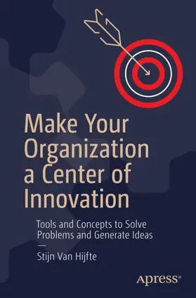Hijfte | Make Your Organization a Center of Innovation | Buch | 978-1-4842-6506-2 | www.sack.de