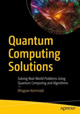 Kommadi | Quantum Computing Solutions | Buch | 978-1-4842-6515-4 | sack.de