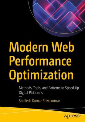 Shivakumar | Modern Web Performance Optimization | Buch | 978-1-4842-6527-7 | sack.de