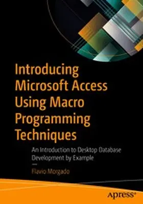 Morgado | Introducing Microsoft Access Using Macro Programming Techniques | E-Book | www.sack.de