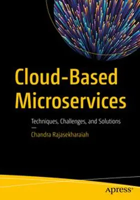 Rajasekharaiah | Cloud-Based Microservices | E-Book | www.sack.de