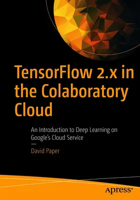 Paper | TensorFlow 2.x in the Colaboratory Cloud | E-Book | sack.de