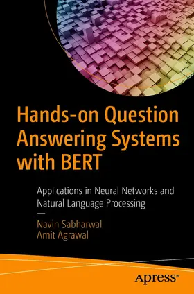 Sabharwal / Agrawal |  Hands-on Question Answering Systems with BERT | eBook | Sack Fachmedien