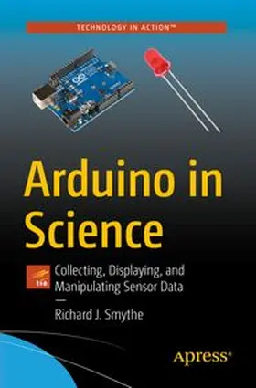 Smythe | Arduino in Science | E-Book | www.sack.de