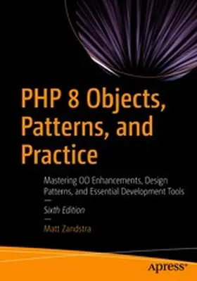 Zandstra |  PHP 8 Objects, Patterns, and Practice | eBook | Sack Fachmedien