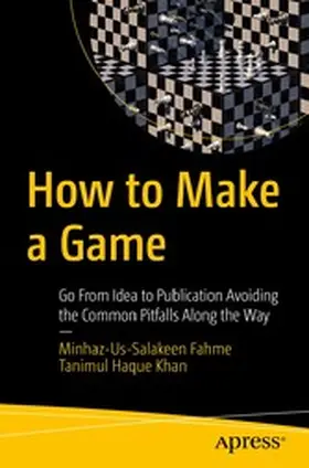 Fahme / Khan | How to Make a Game | E-Book | www.sack.de