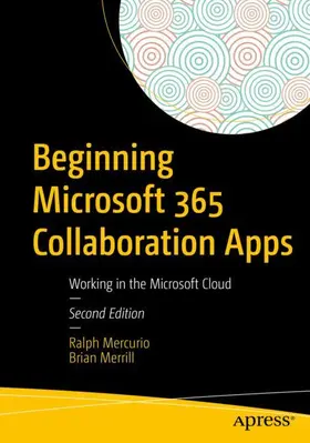 Mercurio / Merrill |  Beginning Microsoft 365 Collaboration Apps | Buch |  Sack Fachmedien
