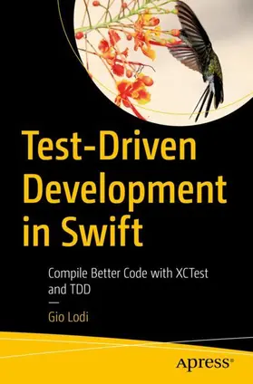 Lodi |  Test-Driven Development in Swift | Buch |  Sack Fachmedien