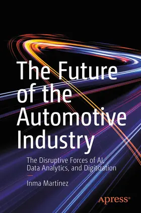 Martínez | The Future of the Automotive Industry | E-Book | sack.de