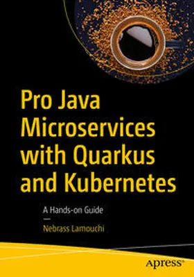 Lamouchi | Pro Java Microservices with Quarkus and Kubernetes | E-Book | sack.de
