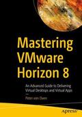 von Oven |  Mastering Vmware Horizon 8 | Buch |  Sack Fachmedien