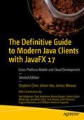 Chin / Vos / Weaver |  The Definitive Guide to Modern Java Clients with JavaFX 17 | eBook | Sack Fachmedien