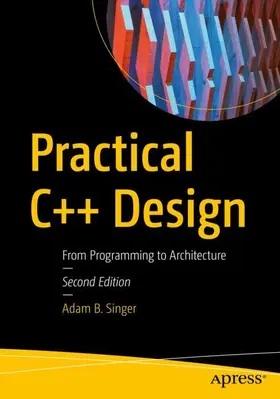 Singer |  Practical C++ Design | Buch |  Sack Fachmedien