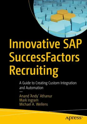 Athanur / Ingram / Wellens |  Innovative SAP SuccessFactors Recruiting | Buch |  Sack Fachmedien