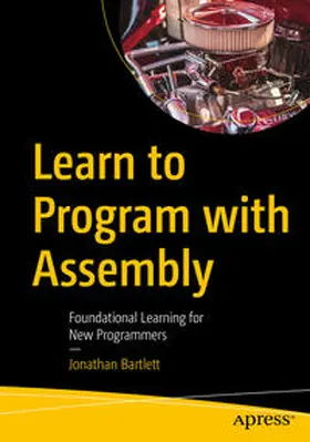 Bartlett | Learn to Program with Assembly | E-Book | sack.de