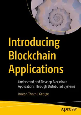 George | Introducing Blockchain Applications | Buch | 978-1-4842-7479-8 | www.sack.de