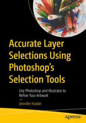 Harder | Accurate Layer Selections Using Photoshop’s Selection Tools | E-Book | sack.de
