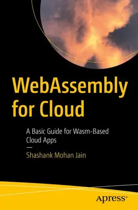 Jain |  WebAssembly for Cloud | Buch |  Sack Fachmedien