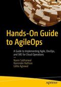 Sabharwal / Agrawal / Rathore |  Hands-On Guide to AgileOps | Buch |  Sack Fachmedien